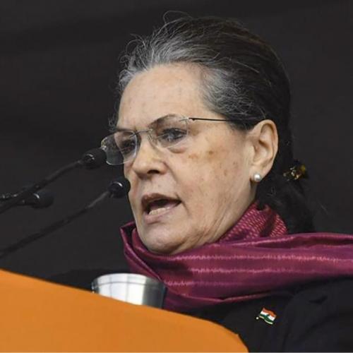 ബിജെപി സർക്കാരിനെ തൂത്തെറിയാതെ രാജ്യം പുരോഗമിക്കില്ലെന്ന് സോണിയ ഗാന്ധി 